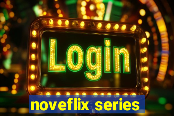 noveflix series